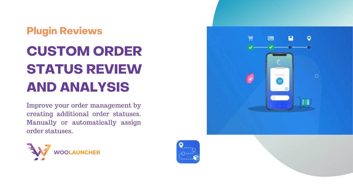 Custom Order Status Review by WooLauncher - Feature Image